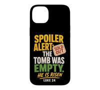Christian He Is Risen Spoiler The Tomb Was Empty Luke 24 Case for iPhone 14 Plus