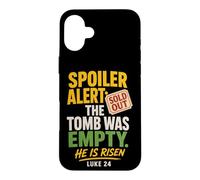 Christian He Is Risen Spoiler The Tomb Was Empty Luke 24 Case for iPhone 16 Plus