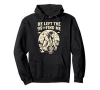 Christian He Left the 99 to Find Me Jesus Lost Sheep Parable Pullover Hoodie