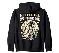 Christian He Left the 99 to Find Me Jesus Lost Sheep Parable Zip Hoodie