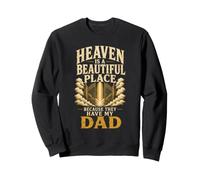 Christian Heaven Is A Beautiful Place My Dad Gift Sweatshirt