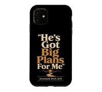 Christian He's Got Big Plans For Me Faith Gift Case for iPhone 11