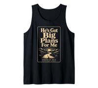 Christian He's Got Big Plans for Me Faith Gift Tank Top