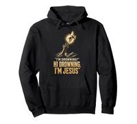 Christian Hi Drowning I'm Jesus Funny Faith Gift Pullover Hoodie