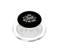 Christian His Truth Sets Me Free Bible Verse PopSockets PopGrip for MagSafe