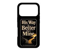 Christian His Way Is Better Than Mine Bible Verse Gift Case for iPhone 17 Pro