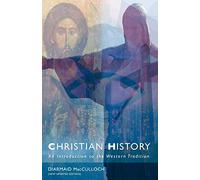 Christian History: An Introduction