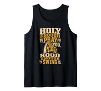 Christian Holy Enough to Pray for You Prayer Warrior Gift Tank Top