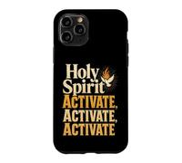 Christian Holy Spirit Activate Activate Activate Gift Case for iPhone 11 Pro