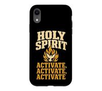 Christian Holy Spirit Activate Activate Activate Gift Case for iPhone XR