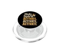 Christian Holy Spirit Activate Activate Activate Gift PopSockets PopGrip for MagSafe