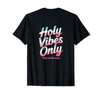 Christian Holy Vibes Only Tune Out The Noise T-Shirt