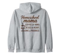 Christian Homeschool Mom Coffee Jesus Lessons Faith Inspired Zip Hoodie