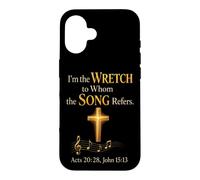 Christian Hymn I'm the Wretch to Whom the Song Refers Case for iPhone 16