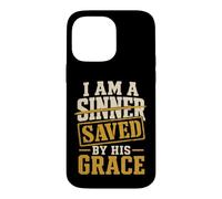 Christian I Am A Sinner Saved By His Grace Gift Case for iPhone 14 Pro Max