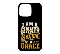 Christian I Am A Sinner Saved By His Grace Gift Case for iPhone 15 Pro Max