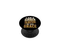 Christian I Am A Sinner Saved By His Grace Gift PopSockets Adhesive PopGrip