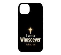 Christian I Am A Whosoever Bible Verse Faith Gift Case for iPhone 14 Plus