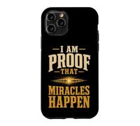 Christian I Am Proof That Miracles Happen Gift Case for iPhone 11 Pro