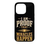 Christian I Am Proof That Miracles Happen Gift Case for iPhone 13 Pro