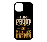 Christian I Am Proof That Miracles Happen Gift Case for iPhone 14