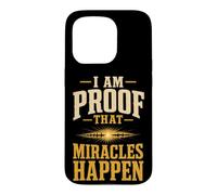 Christian I Am Proof That Miracles Happen Gift Case for iPhone 15 Pro