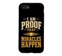 Christian I Am Proof That Miracles Happen Gift Case for iPhone SE (2020) / 7/8