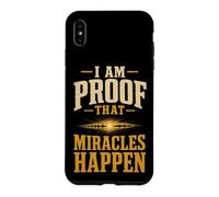 Christian I Am Proof That Miracles Happen Gift Case for iPhone XS Max