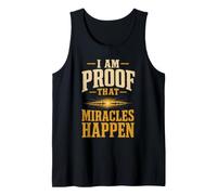 Christian I Am Proof that Miracles Happen Gift Tank Top