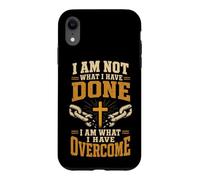 Christian I Am What I Have Overcome Faith Gift Case for iPhone XR