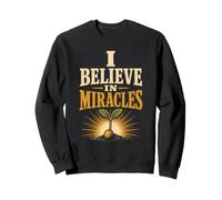 Christian I Believe In Miracles Mustard Seed Faith Gift Sweatshirt