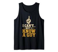 Christian I Can't... But I Know A Guy Faith Gift Tank Top