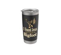 Christian I Found Jesus Still Looking for Bigfoot Gift Stainless Steel Insulated Tumbler