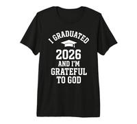 Christian I Graduated 2026 and I'm Grateful to God Premium T-Shirt
