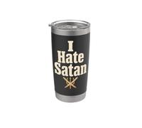 Christian I Hate Satan Man of God Gift Stainless Steel Insulated Tumbler