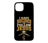 Christian I Have Decided To Follow Jesus Faith Gift Case for iPhone 15 Plus