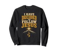 Christian I Have Decided To Follow Jesus Faith Gift Sweatshirt