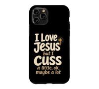 Christian I Love Jesus But I Cuss A Little Gift Case for iPhone 11 Pro