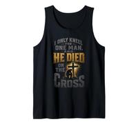 Christian I Only Kneel for One Man Cross Gift Tank Top
