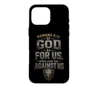 Christian If God Is For Us Romans 8:31 Faith Gift Case for iPhone 16 Pro Max