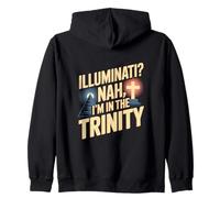 Christian Illuminati Nah Im In The Trinity Zip Hoodie
