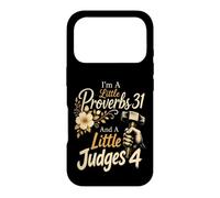 Christian I'm A Little Proverbs 31 And Judges 4 Gift Case for iPhone 17 Pro