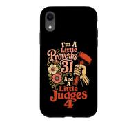 Christian I'm A Little Proverbs 31 And Judges 4 Gift Case for iPhone XR