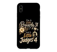 Christian I'm A Little Proverbs 31 And Judges 4 Gift Case for iPhone XS Max