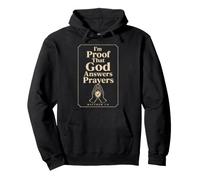 Christian I'm Proof God Answers Prayers Bible Verse Gift Pullover Hoodie
