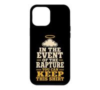 Christian In The Event Of The Rapture Faith Gift Case for iPhone 12 Pro Max
