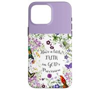 Christian Inspiration Have A Little Faith Case for iPhone 16 Pro Max