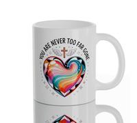 Christian Inspirational Mug, 'You are Never Too Far Gone' Design, 11oz Ceramic, Microwave Safe, White