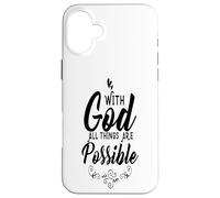 Christian Inspirational Phone Case - All Things Are Possible Case for iPhone 16 Plus