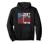 Christian Inspirational Quote Don't Let The Hard Days Win Pullover Hoodie